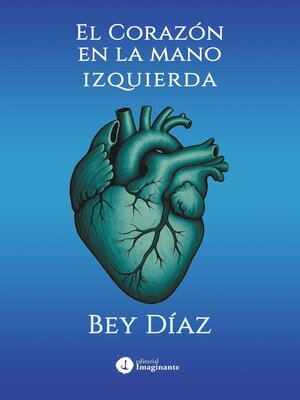 cover image of El corazón en la mano izquierda
